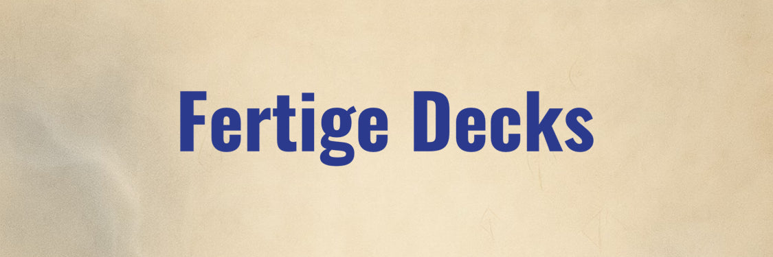 Fertige Decks
