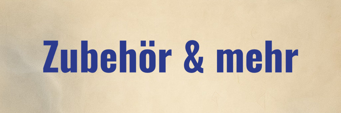 Zubehör & mehr