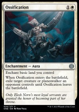 Ossification - Phyrexia: All Will Be One (Uncommon) [ONE-26]