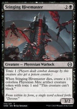 Stinging Hivemaster - Phyrexia: All Will Be One (Common) [ONE-110]