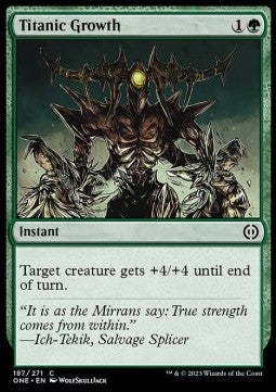 Titanic Growth - Phyrexia: All Will Be One (Common) [ONE-187]