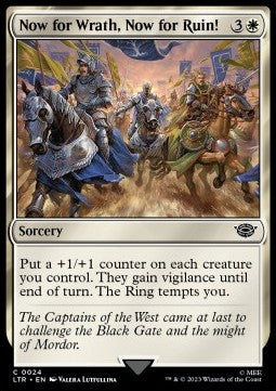 Now for Wrath, Now for Ruin! - The Lord of the Rings: Tales of Middle-earth (Common) [LTR-24]